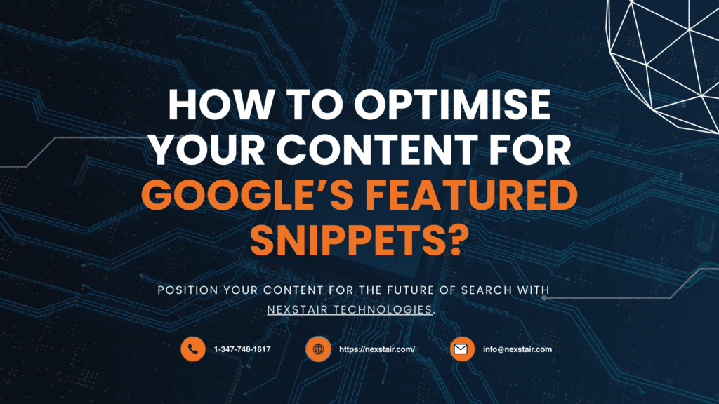 How to optimize your content for Google’s Featured Snippets.